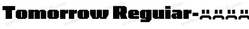 Tomorrow Reguiar字体转换